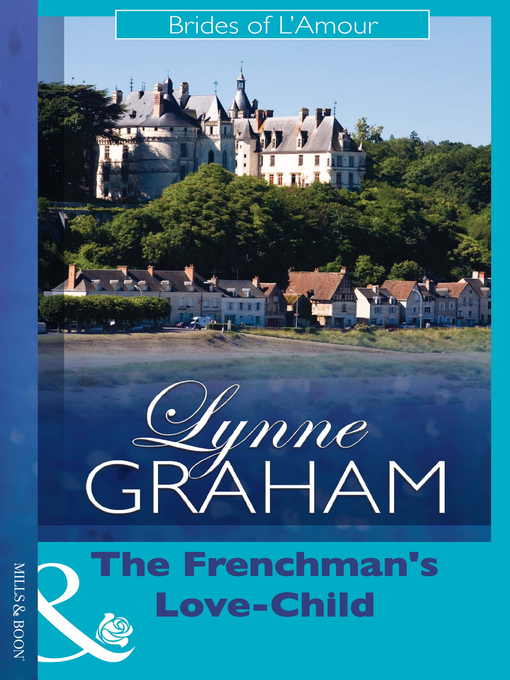 Title details for The Frenchman's Love-Child by Lynne Graham - Available